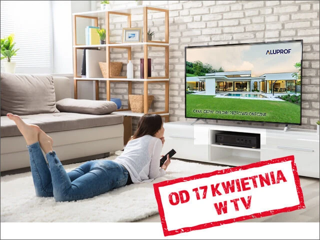 ALUPROF RUSZA Z KAMPANIĄ TV